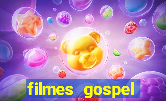 filmes gospel baseadas em fatos reais emocionantes